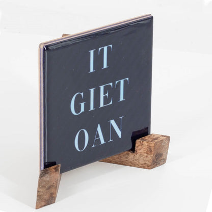 Tegeltje It Giet Oan