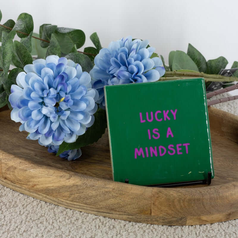 Tegeltje lucky is a mindset