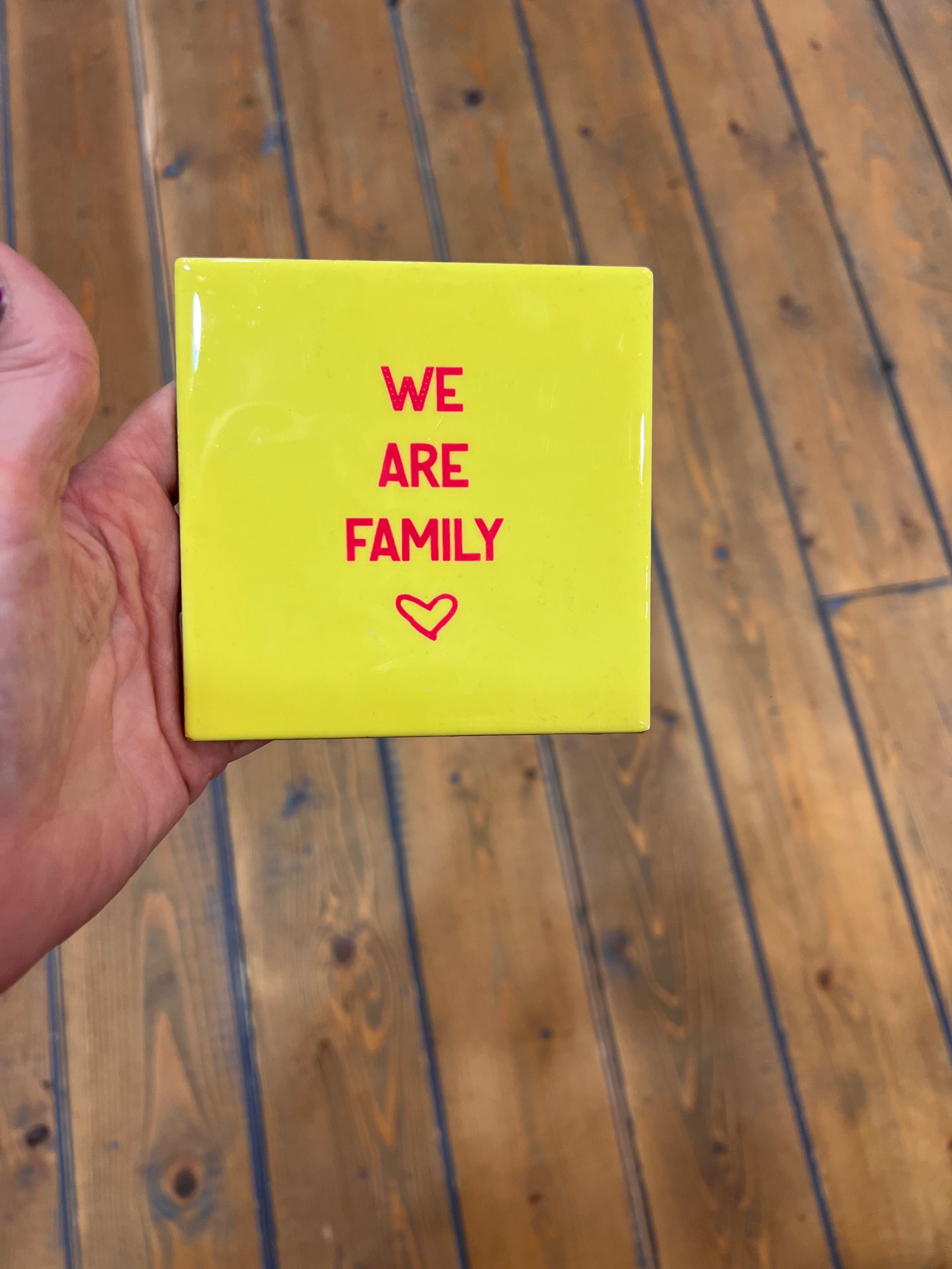 Tegeltje we are family