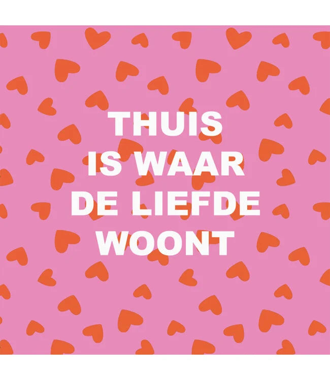 Forex Tegeltje Thuis is waar de liefde woont