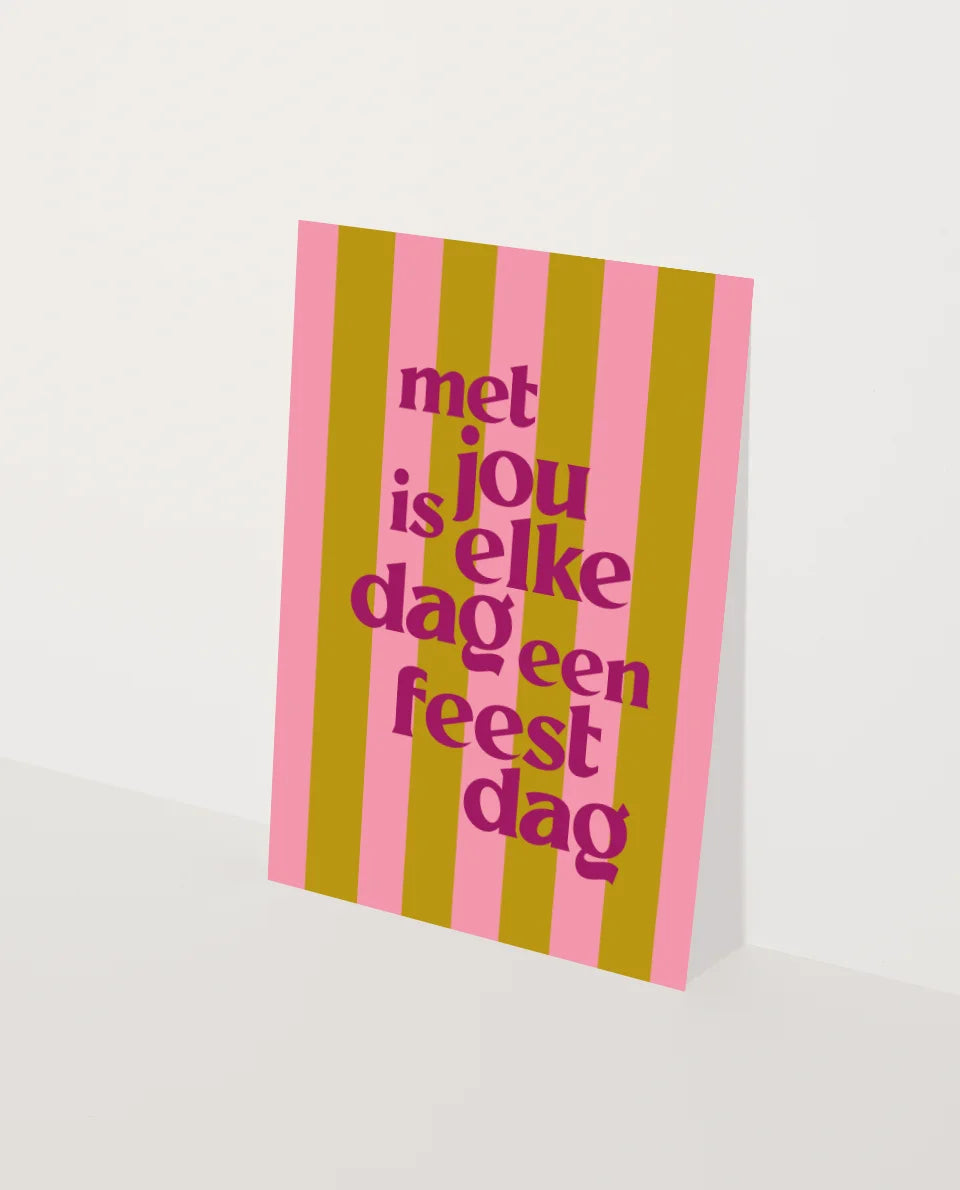 Kaartje Met jou is het elke dag Feest