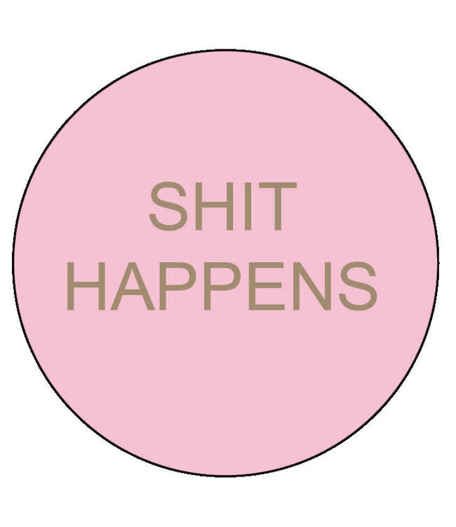 Onderzetter Shit Happens pink