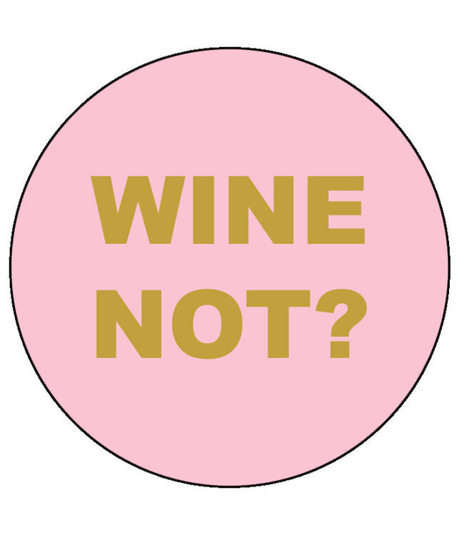 Onderzetter Wine Not