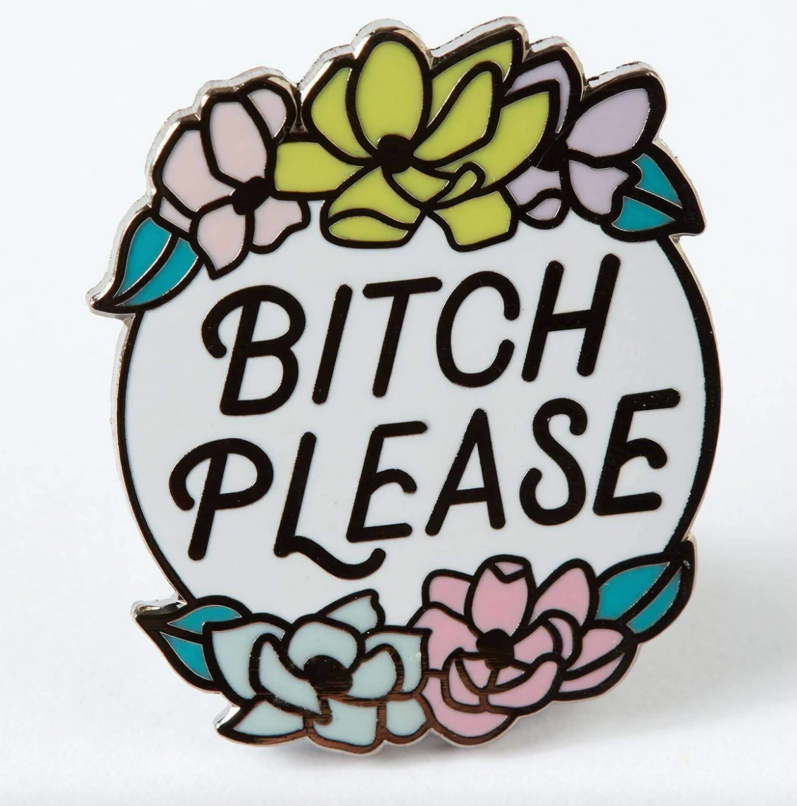 Bitch Please Punky Pin