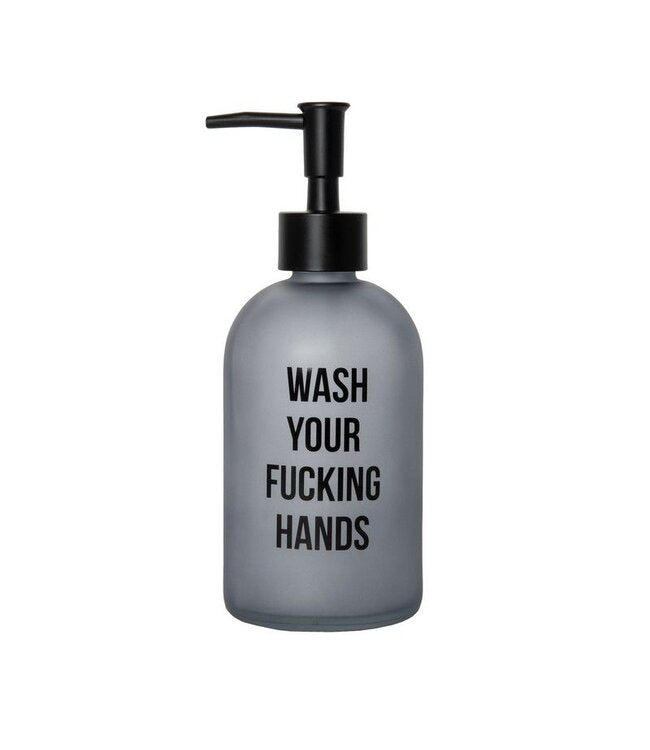 Soap dispenser ''Wash your fucking hands''