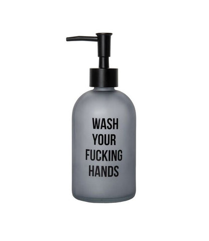 Soap dispenser ''Wash your fucking hands''
