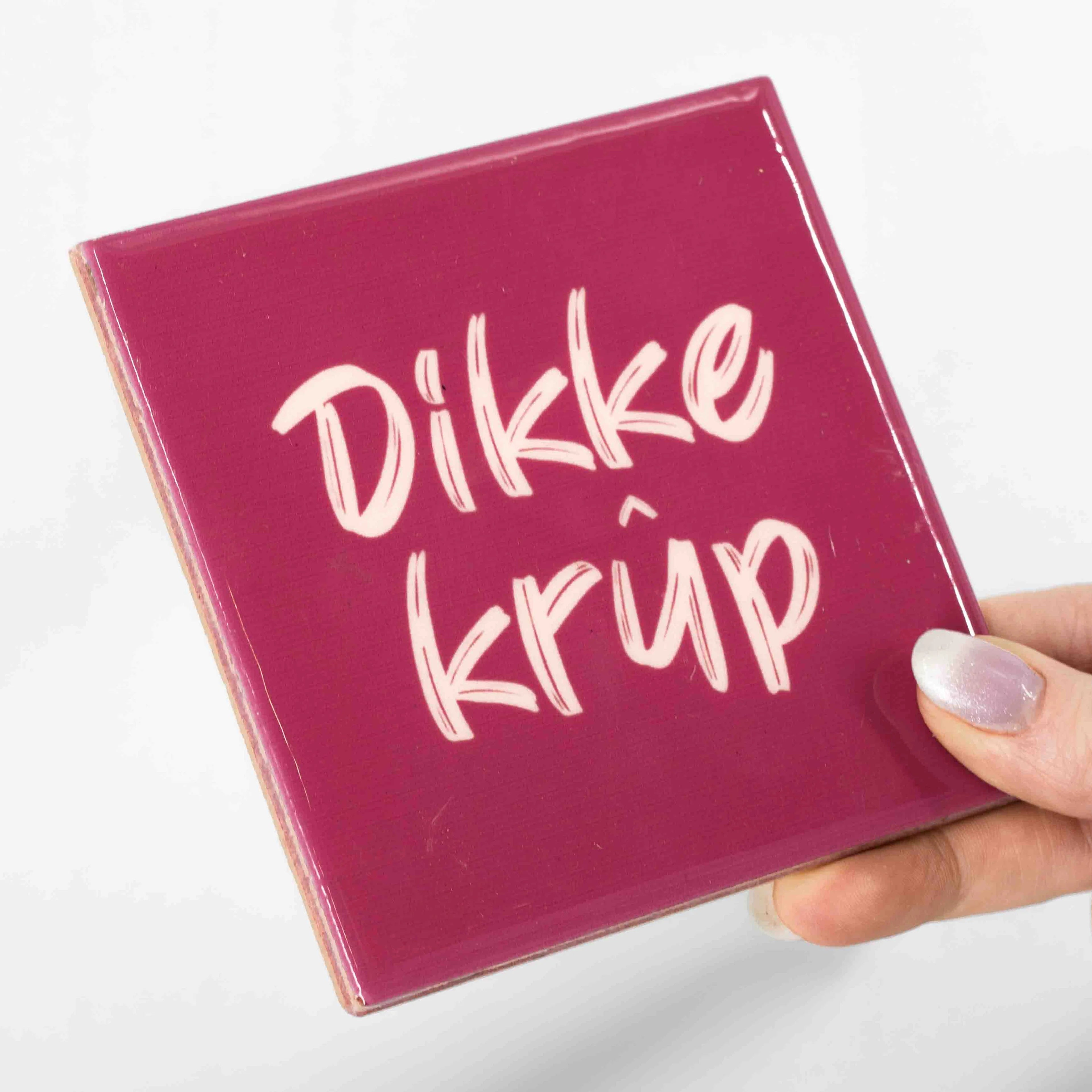 Tegeltje dikke krûp