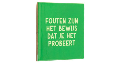 Tegeltje met tekst - Fouten zijn het bewijs